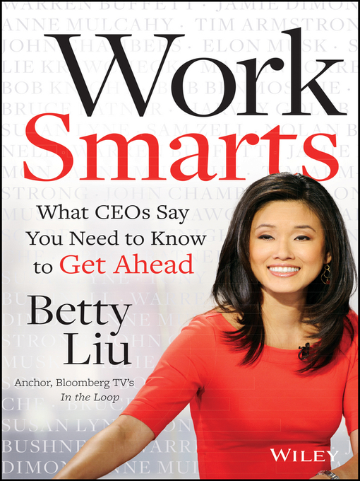 Title details for Work Smarts by Betty Liu - Available